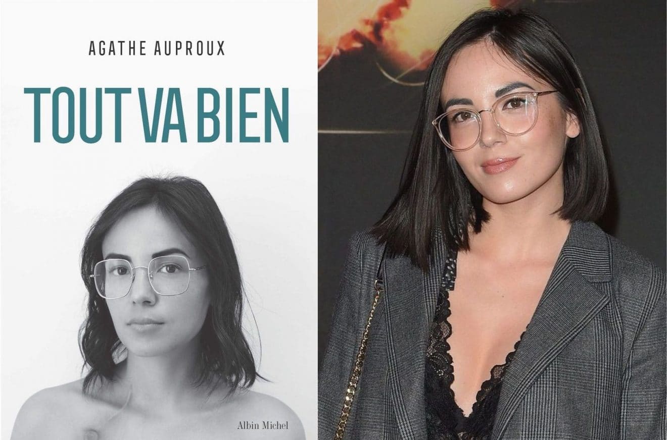 Tout Va Bien Le Livre Sur Le Combat D Agathe Auproux Contre Le