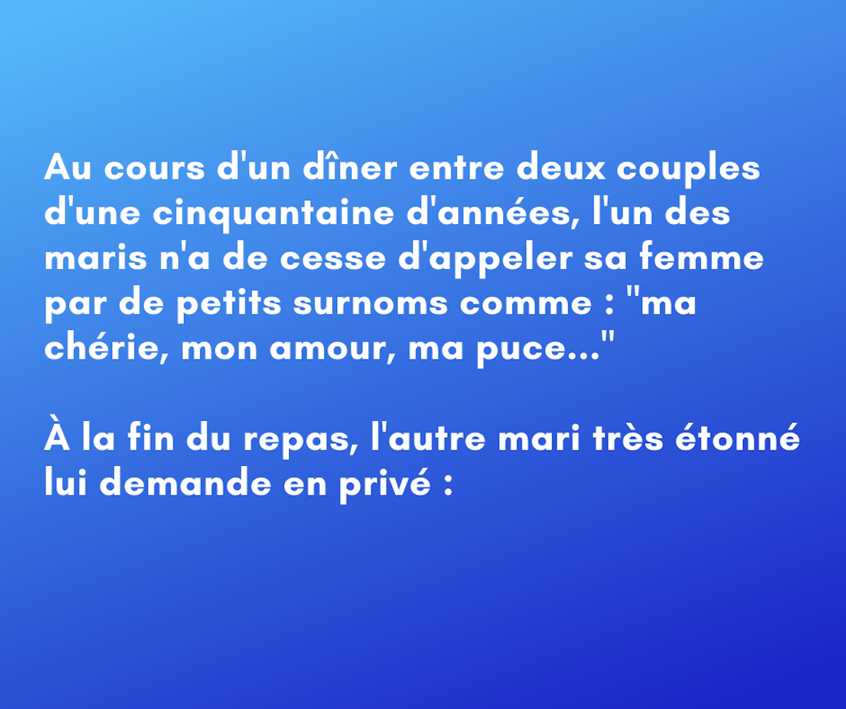 Blague Du Jour Au Cours Dun Dîner Entre Deux Couples Dune Cinquantaine Dannées Lun Des 