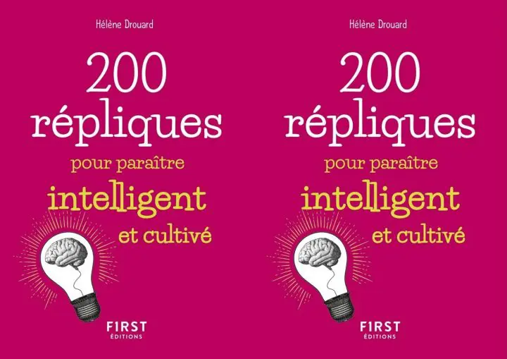 Livre 200 répliques pour paraître intelligent et cultivé