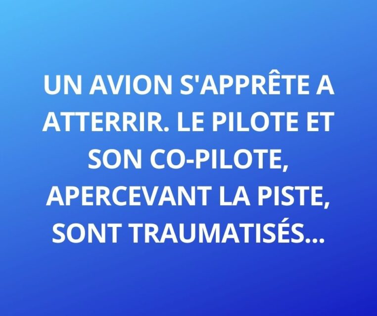 Blague du jour : Un avion s'apprête à atterrir