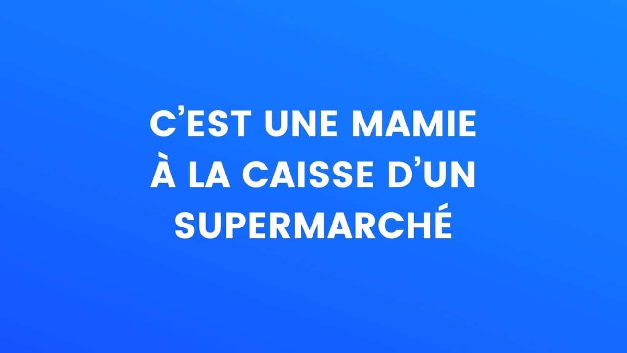 blague mamie