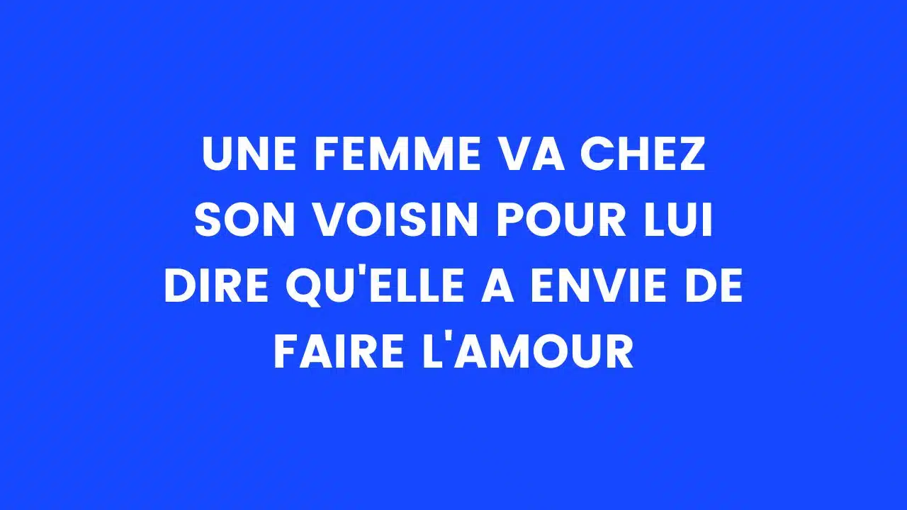 blague voisin