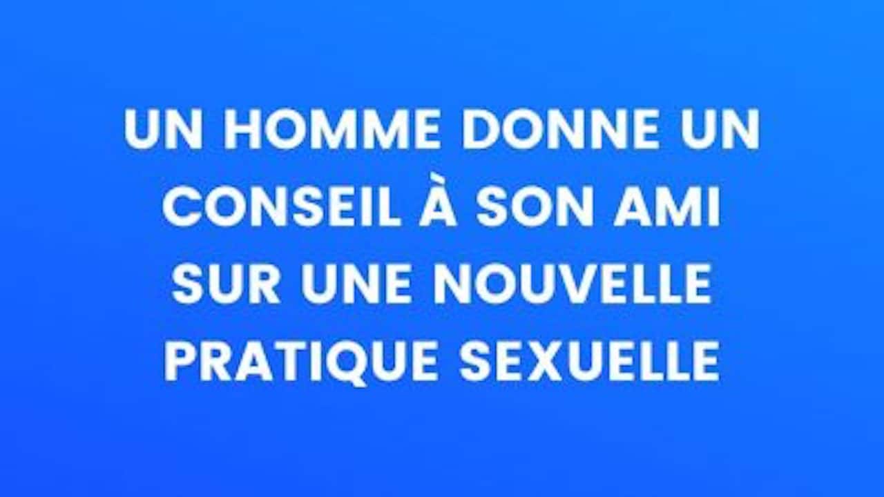 blague conseils sexe