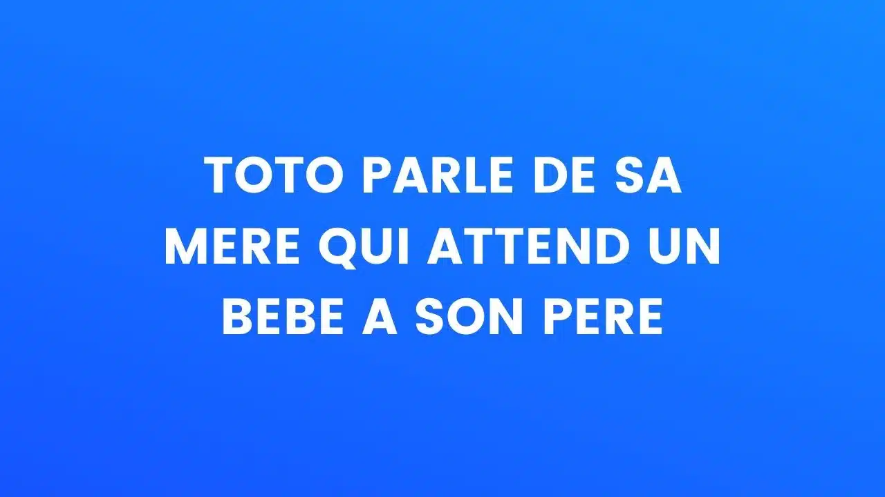 BLAGUE TOTO QUESTION