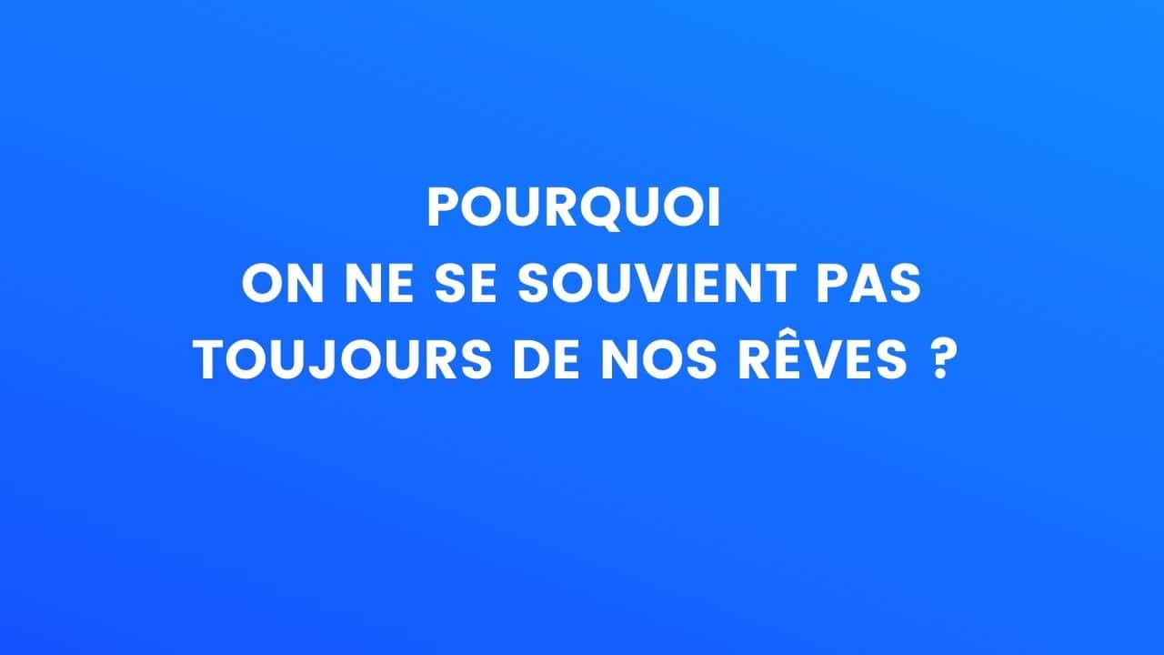 le saviez-vous reve