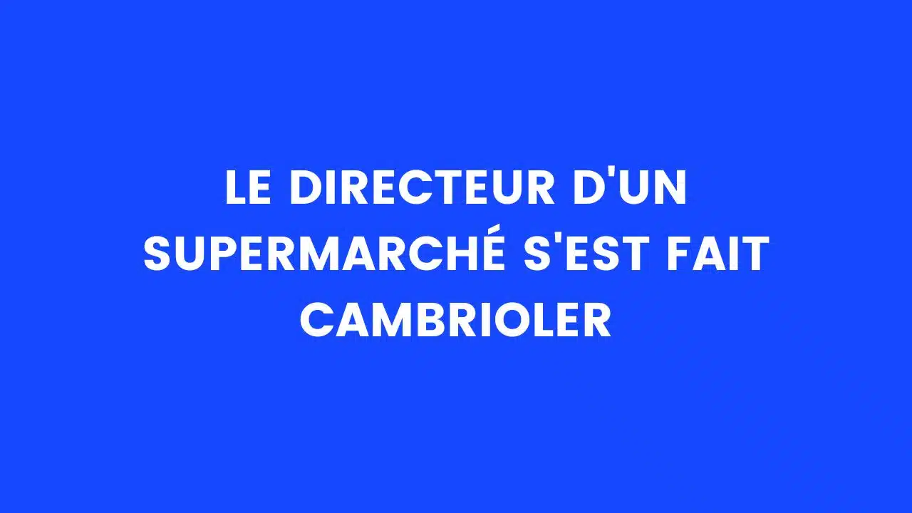 blague supermarché