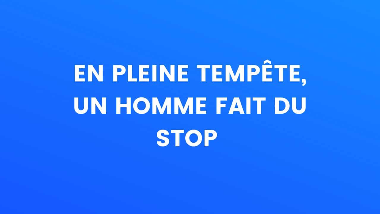 blague tempete