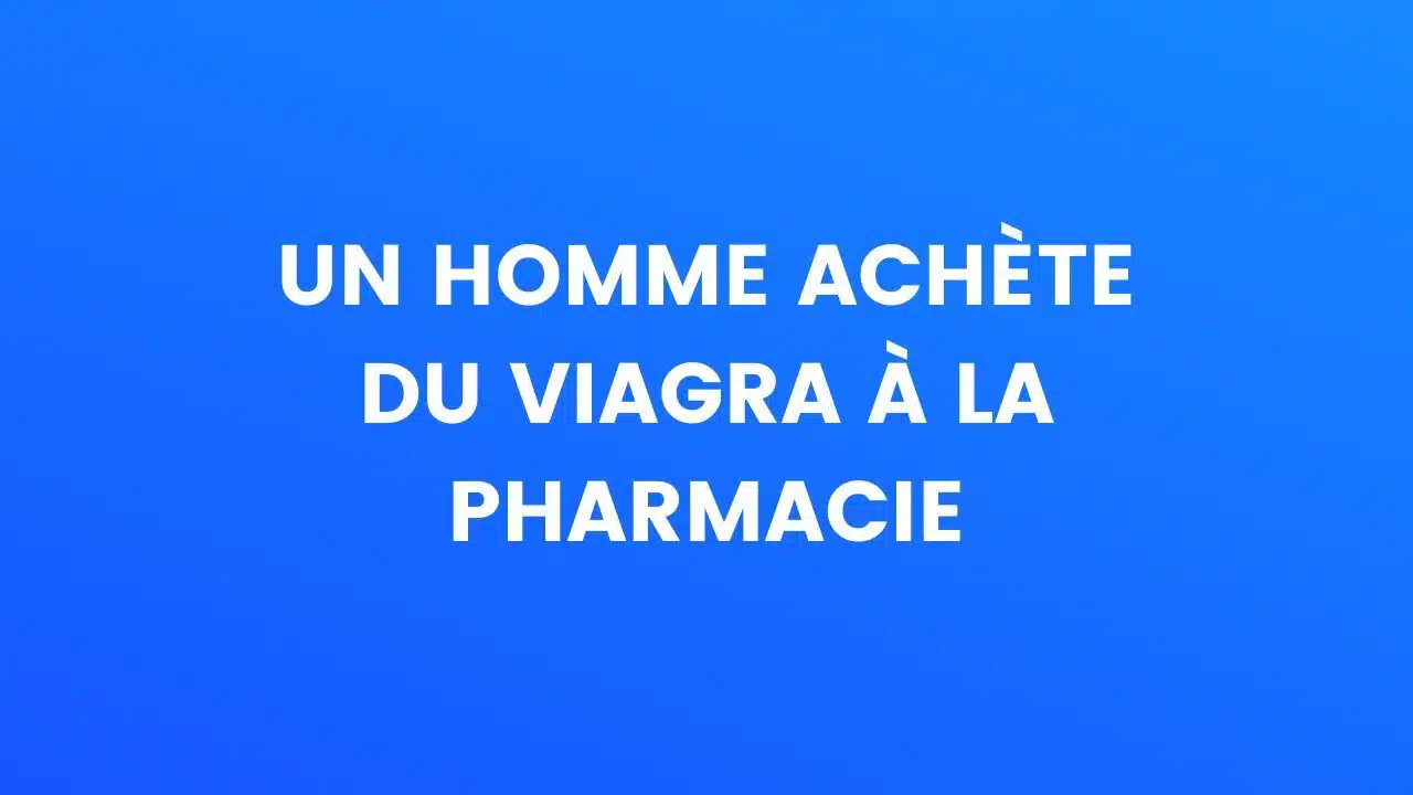 blague pharmacie viagra