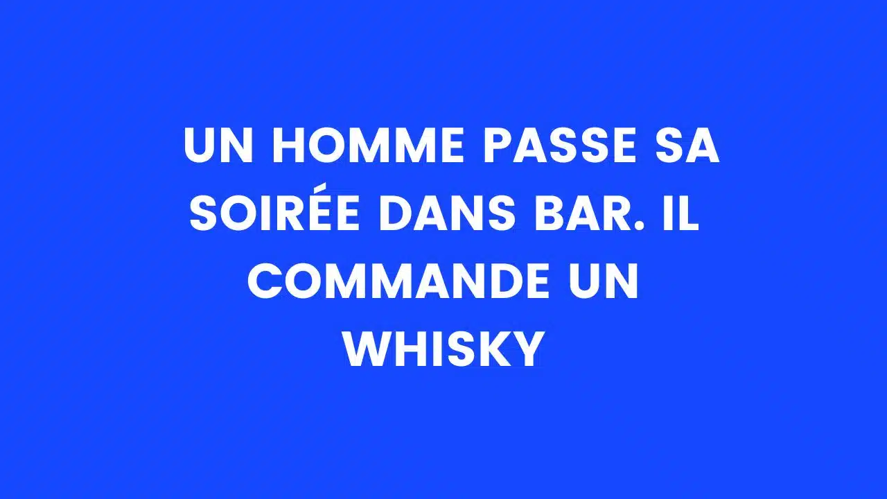 blague du whisky