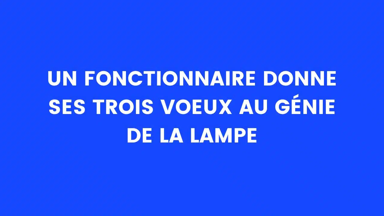 blague fonctionnaire
