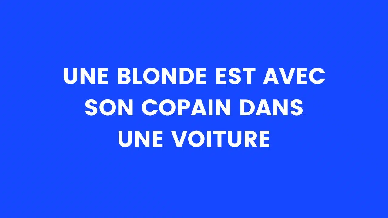 blague blonde voiture