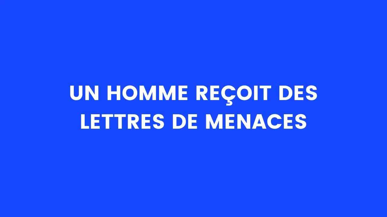blague menaces