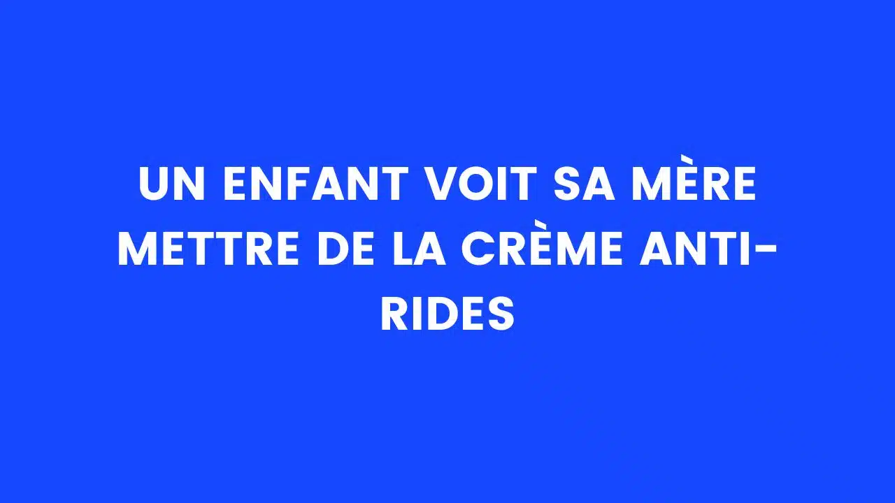blague enfant mere creme (1)