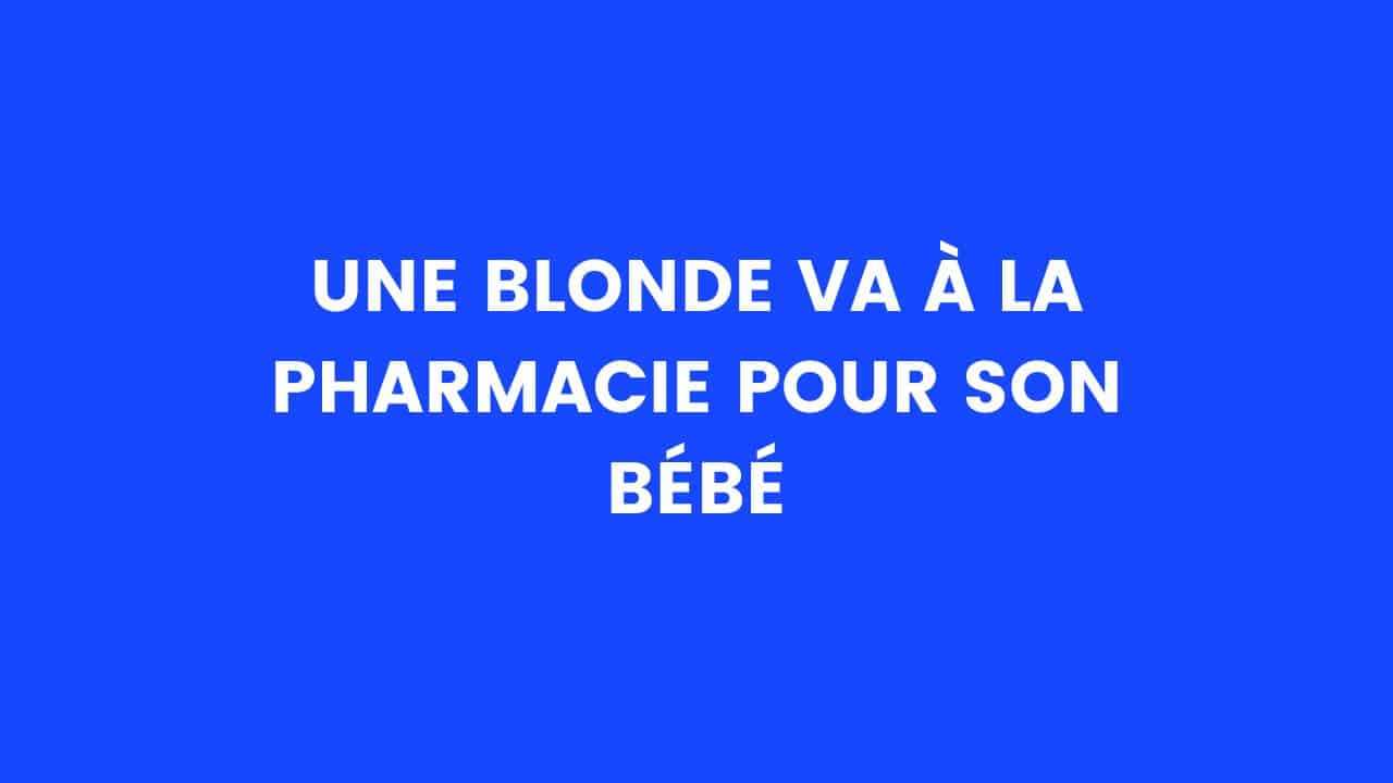 blague blonde bebe