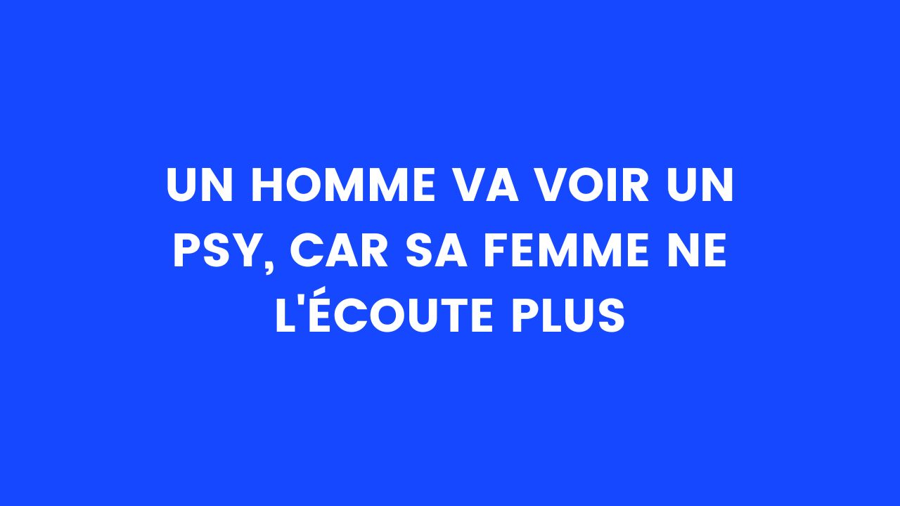 Image illustration blague un homme pense que sa femme ne l'écoute plus