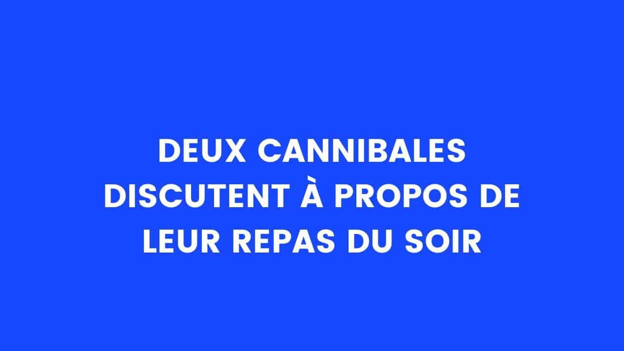 image illustration blague deux cannibales discutent