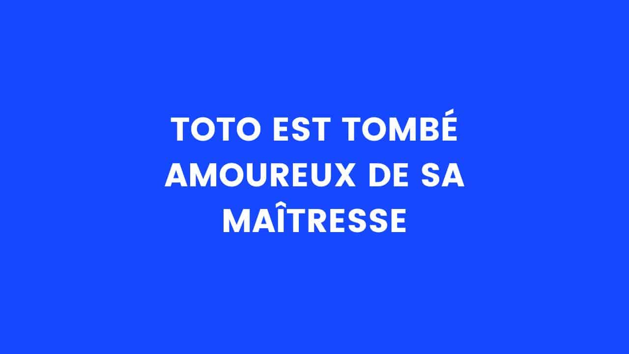 blague toto amoureux