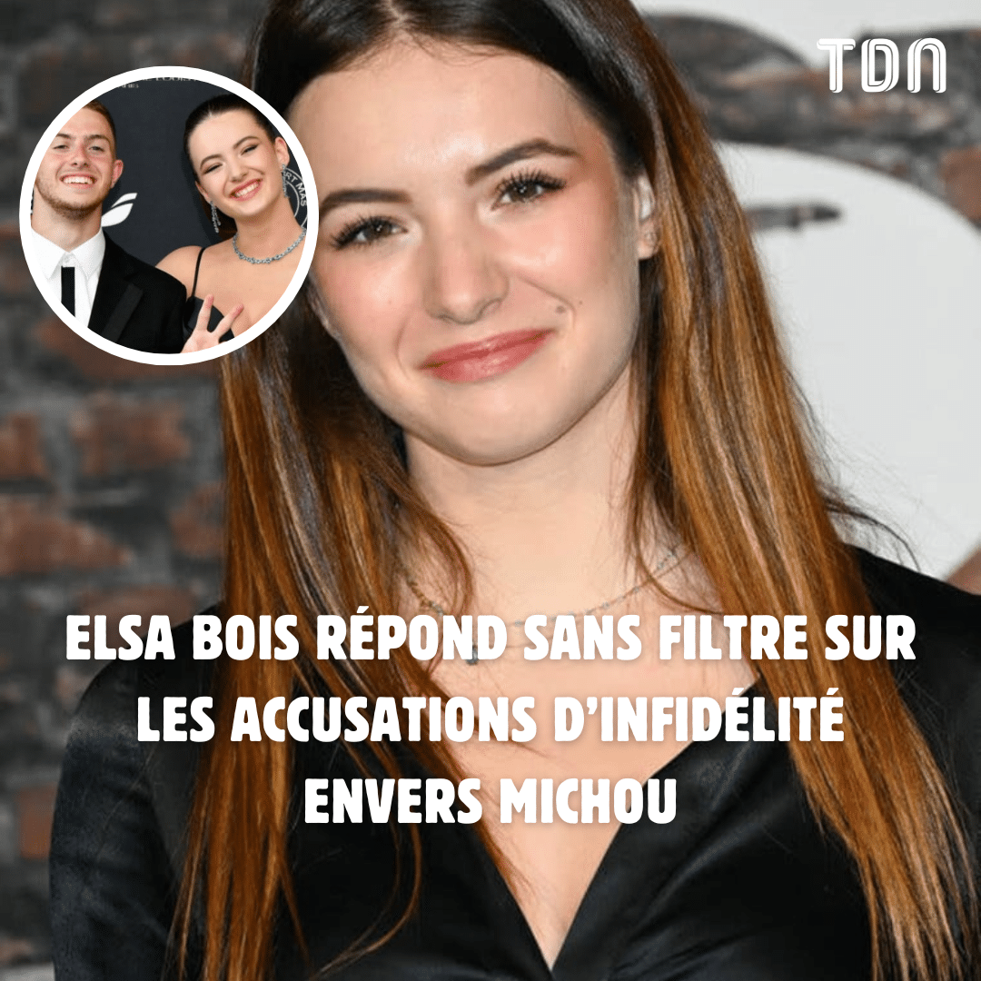 Elsa Bois répond sans filtre sur les accusations d'infidélité envers Michou