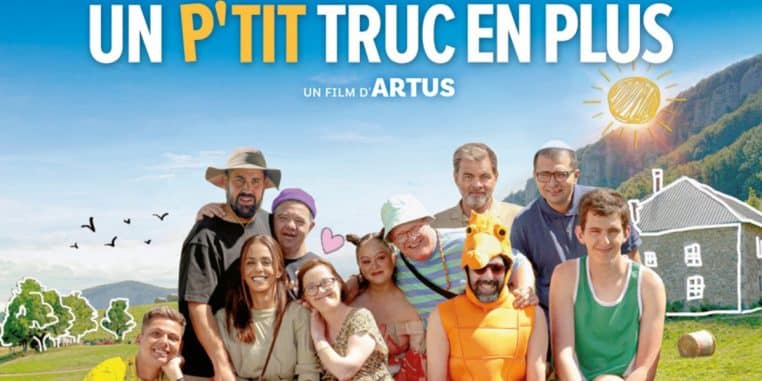 Un p'tit truc en plus, le film événement de et avec Artus