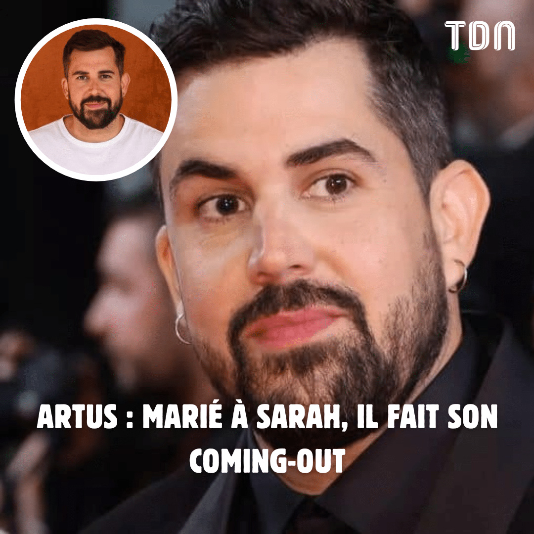 Artus : le comédien fait son coming-out