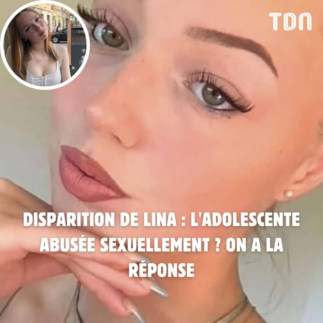 Disparition De Lina L Adolescente Abus E Sexuellement On A La R Ponse