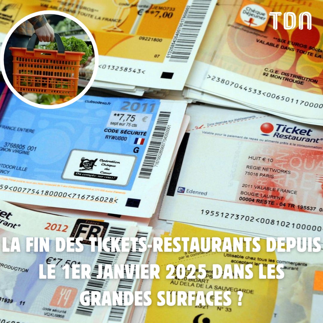 La Fin Des Tickets-restaurants Dans Les Supermarchés En 2025 ? Ce N'est 